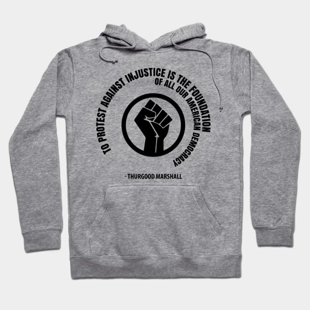 To Protest is the Foundation of American Democracy. Protest Resist Shirts and Hoodies Hoodie by UrbanLifeApparel